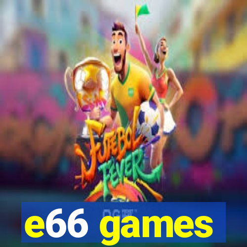 e66 games